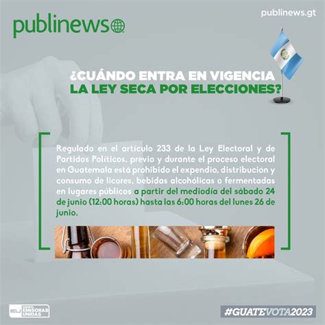 ley seca elecciones 2023 guatemala horario
